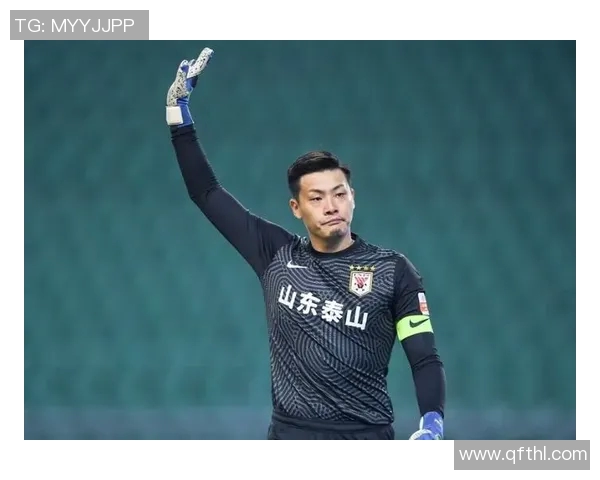 山东足球明星王大雷的职业生涯与成就全解析 山东足球明星王大雷的职业生涯与成就全解析